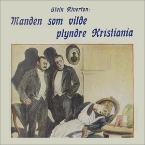 Mannen som ville plyndre byen (lydbok) av Ste