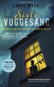 Siste vuggesang (ebok) av Carol Wyer
