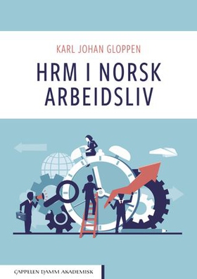 HRM i norsk arbeidsliv (ebok) av Karl Johan Gloppen