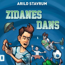 Zidanes dans (lydbok) av Arild Stavrum