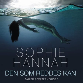 Den som reddes kan (lydbok) av Sophie Hanna