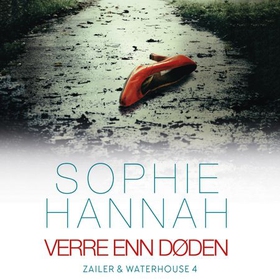 Verre enn døden (lydbok) av Sophie Hannah
