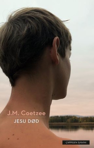Jesu død (ebok) av J.M. Coetzee