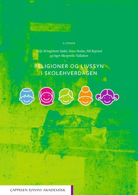 Religioner og livssyn i skolehverdagen (ebok) av Helje Kringlebotn Sødal