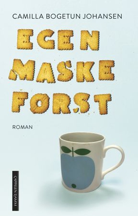 Egen maske først - roman (ebok) av Camilla Bogetun Johansen