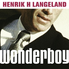 Wonderboy (lydbok) av Henrik H. Langeland