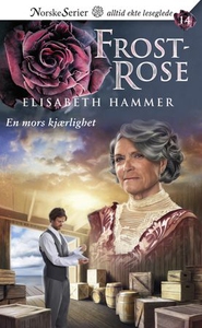 En mors kjærlighet (ebok) av Elisabeth Hammer
