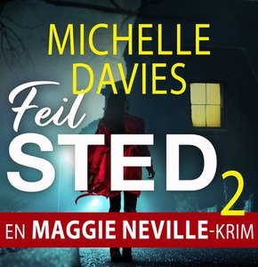 Feil sted (lydbok) av Michelle Davies
