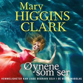 Øynene som ser (lydbok) av Mary Higgins Clark