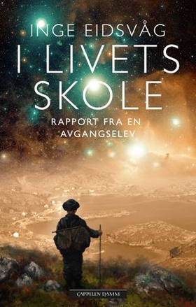 I livets skole (ebok) av Inge Eidsvåg
