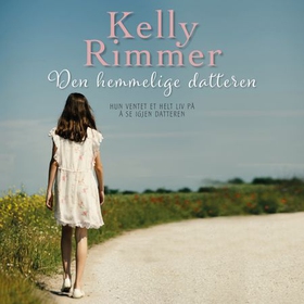 Den hemmelige datteren (lydbok) av Kelly Rimmer