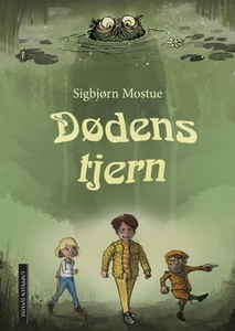 Dødens tjern (ebok) av Sigbjørn Mostue