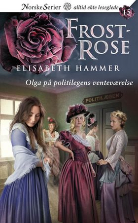 Olga på politilegens venteværelse (ebok) av Elisabeth Hammer
