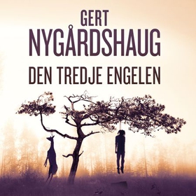 Den tredje engelen (lydbok) av Gert Nygårdshaug