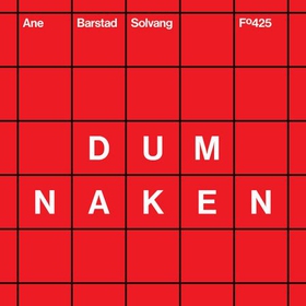 Dum naken (lydbok) av Ane Barstad Solvang