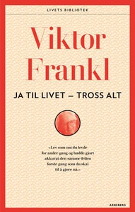 Ja, til livet - tross alt! (ebok) av Viktor E