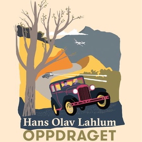 Oppdraget (lydbok) av Hans Olav Lahlum