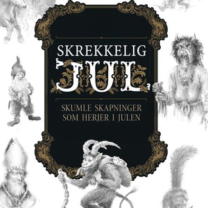 Skrekkelig jul (lydbok) av Sveinung Lutro