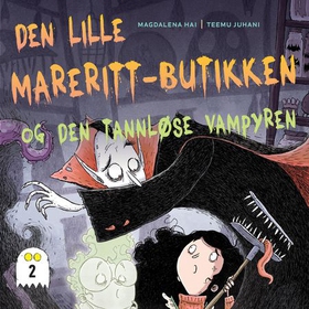 Den lille mareritt-butikken og den tannløse vampyren (lydbok) av Magdalena Hai
