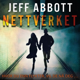Nettverket (lydbok) av Jeff Abbott