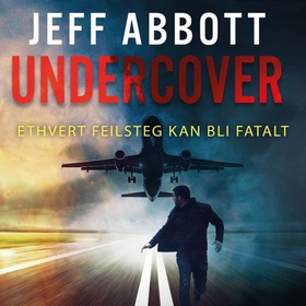 Undercover (lydbok) av Jeff Abbott