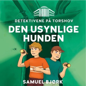 Den usynlige hunden (lydbok) av Samuel Bjør