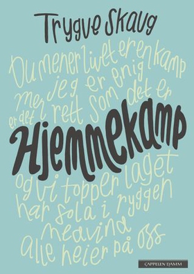 Hjemmekamp - dikt (ebok) av Trygve Skaug
