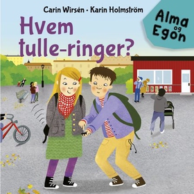 Hvem tulle-ringer? (lydbok) av Carin Wirsén