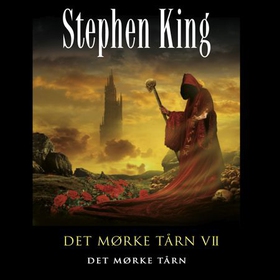 Det mørke tårn VII (lydbok) av Stephen King