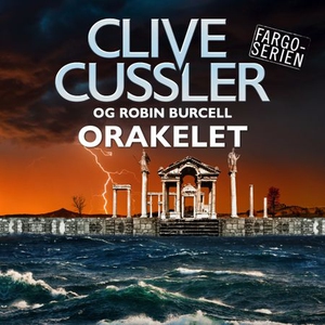 Orakelet (lydbok) av Clive Cussler, Robin Bur