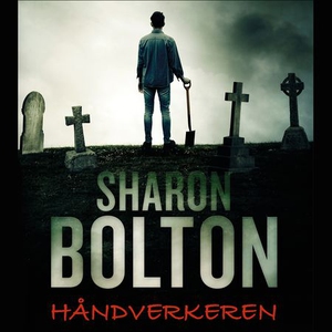 Håndverkeren (lydbok) av Sharon J. Bolton