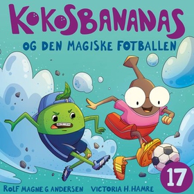 Kokosbananas og den magiske fotballen (lydbok) av Rolf Magne Andersen