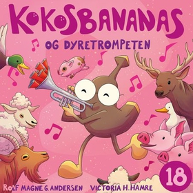 Kokosbananas og dyretrompeten (lydbok) av Rolf Magne Andersen