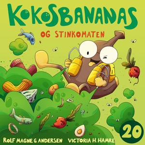 Kokosbananas og stinkomaten (lydbok) av Rolf
