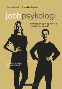 Jobbpsykologi (ebok) av Carina Carl, Rebekka