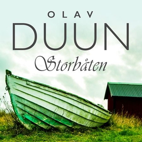 Storbåten (lydbok) av Olav Duun