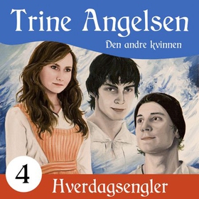 Den andre kvinnen (lydbok) av Trine Angelsen