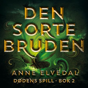 Den sorte bruden (lydbok) av Anne Elvedal
