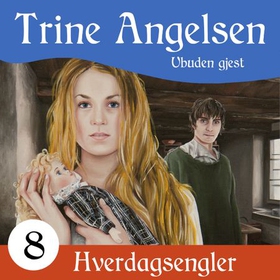 Ubuden gjest (lydbok) av Trine Angelsen