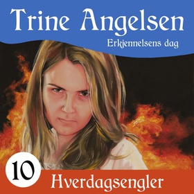 Erkjennelsens dag (lydbok) av Trine Angelsen