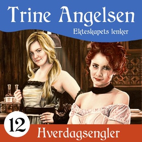 Ekteskapets lenker (lydbok) av Trine Angelsen