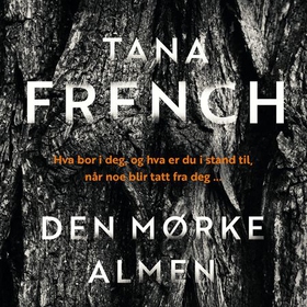 Den mørke almen (lydbok) av Tana French