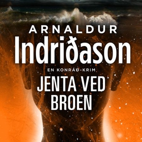 Jenta ved broen (lydbok) av Arnaldur Indriðason