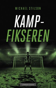 Kampfikseren (ebok) av Michael Stilson