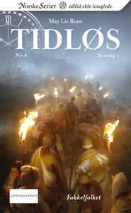 Fakkelfolket (ebok) av May Lis Ruus