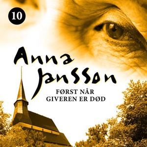 Først når giveren er død (lydbok) av Anna Jan