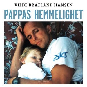 Pappas hemmelighet (lydbok) av Vilde Bratland