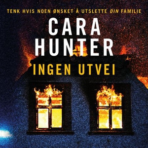 Ingen utvei (lydbok) av Cara Hunter