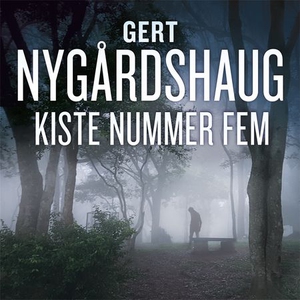 Kiste nummer fem (lydbok) av Gert Nygårdshaug