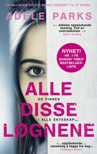 Alle disse løgnene (ebok) av Adele Parks